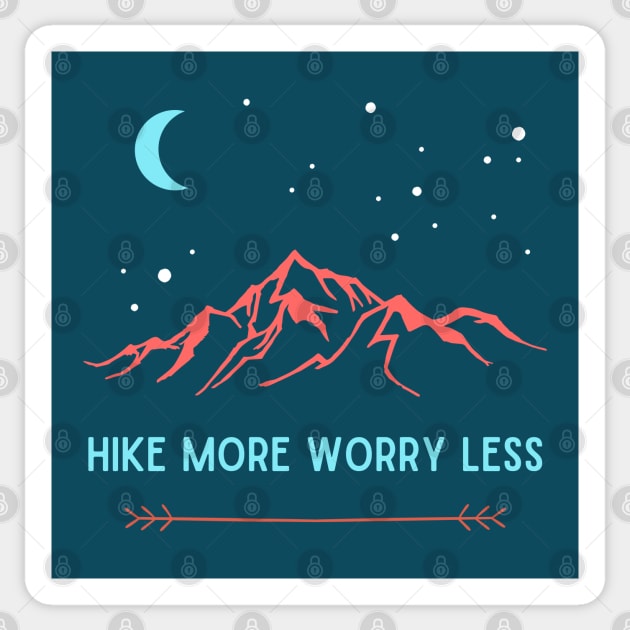 Hike More Worry Less Night Sky Sticker by High Altitude